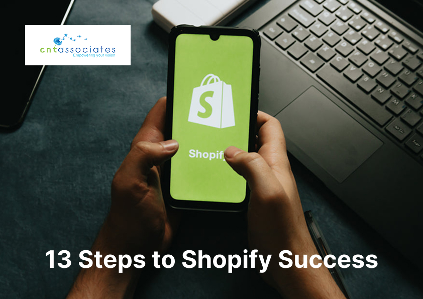 13 Steps to Shopify Success